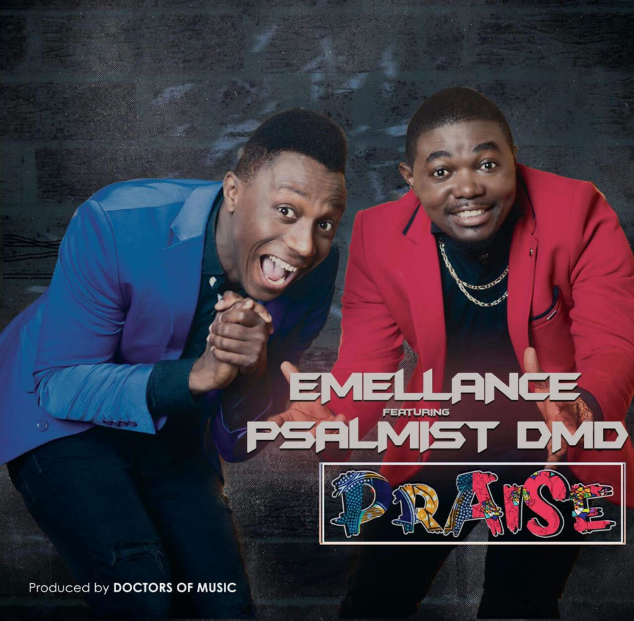 Emellance - Praise Ft Psalmist Dmd [Art cover]