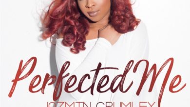 Jazmin Crumley - Perfected Me