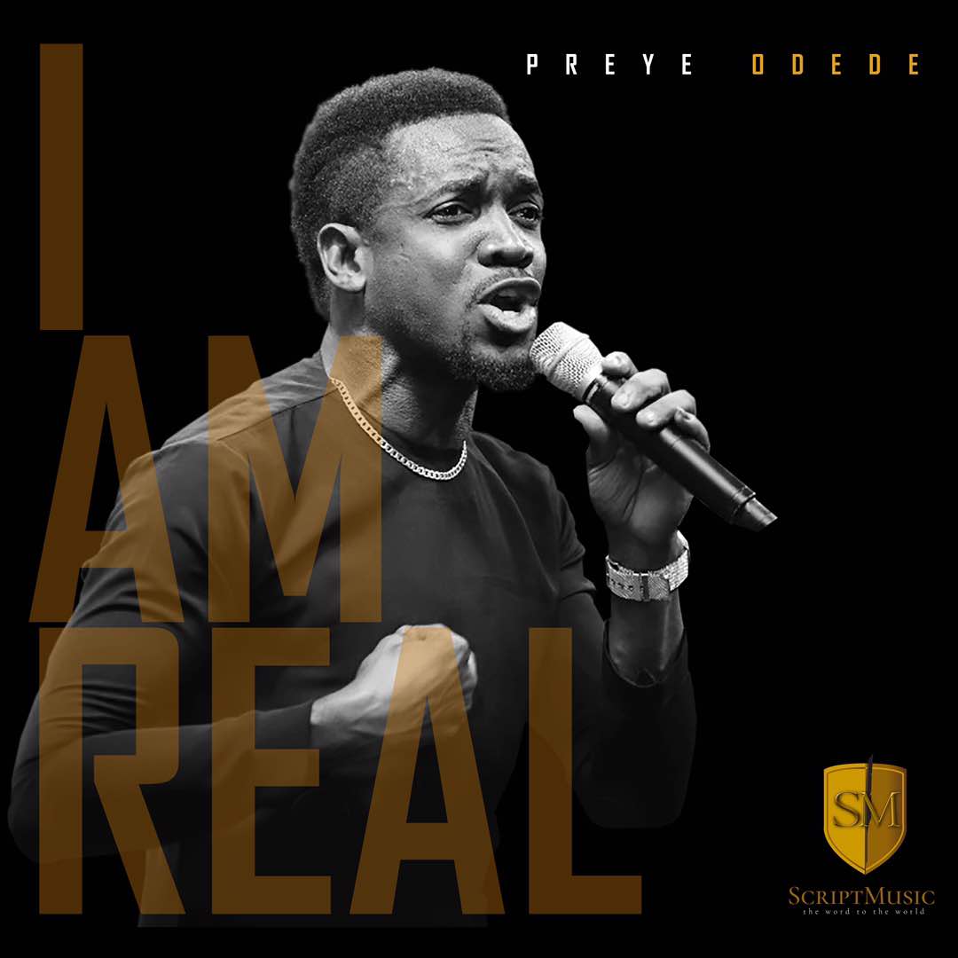 Preye Odede - I Am Real