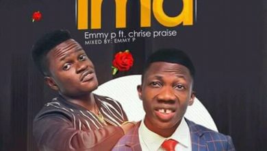 Emmy P - Ima Ft. Chrise Praise