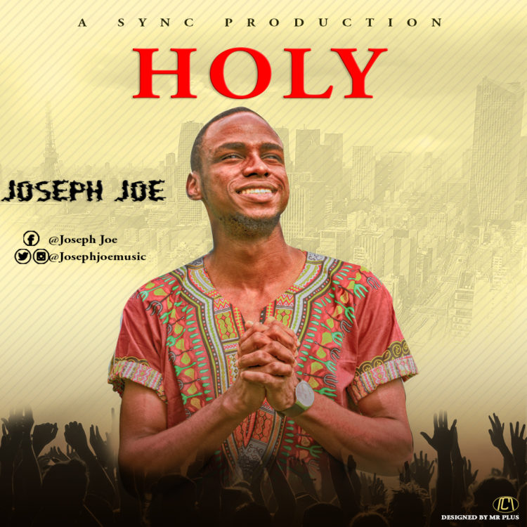 Joseph joe - Holy