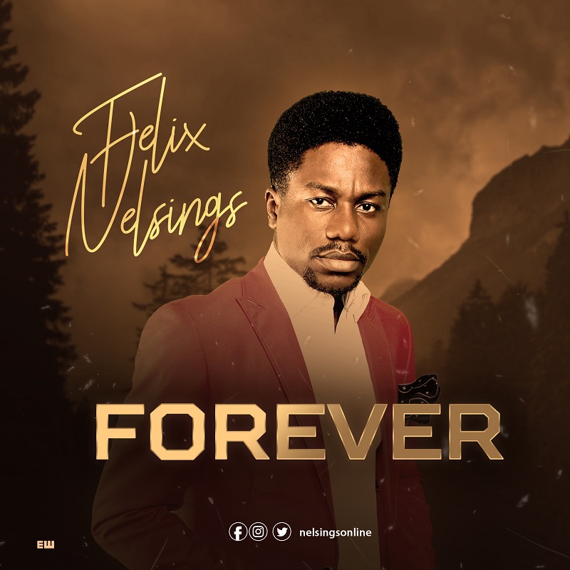 Felix Nelsings_Forever