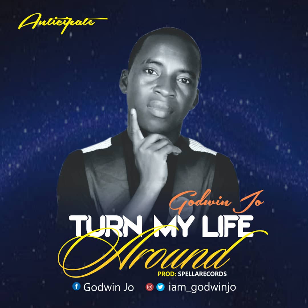 Godwin Jo - Turn My Life Around