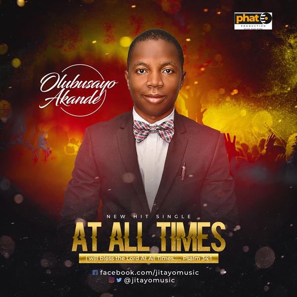 Olubusayo akande Jitayo - At All Times
