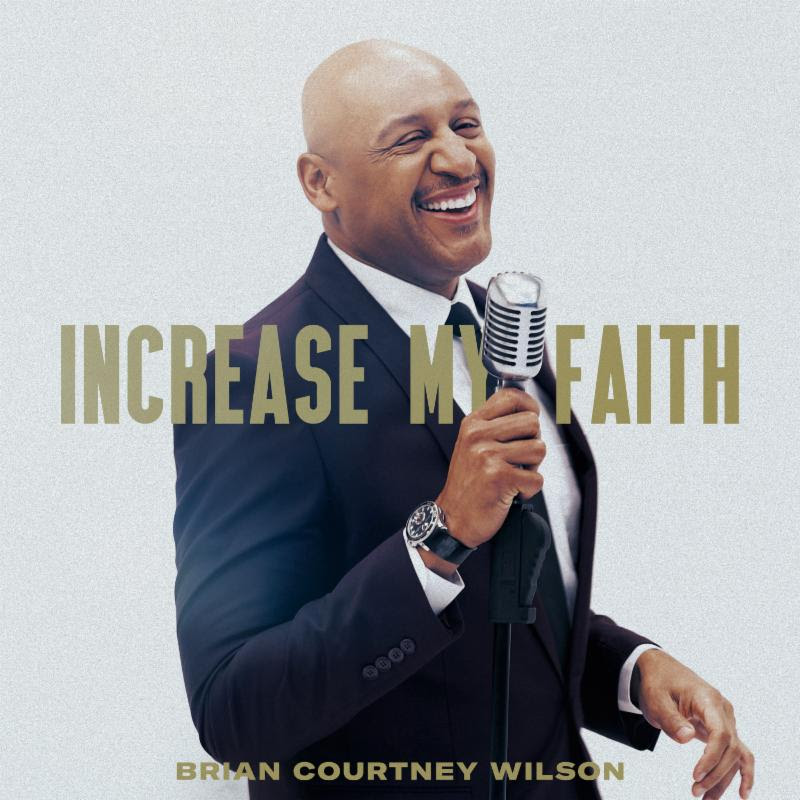 Increase My Faith - Brian Courtney