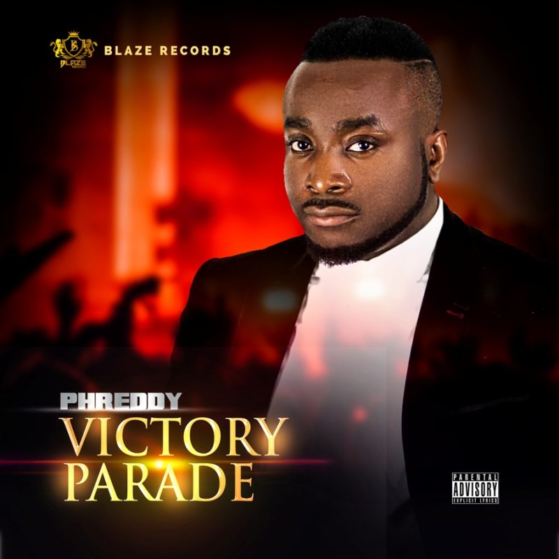 Phreddy - Victory Parade