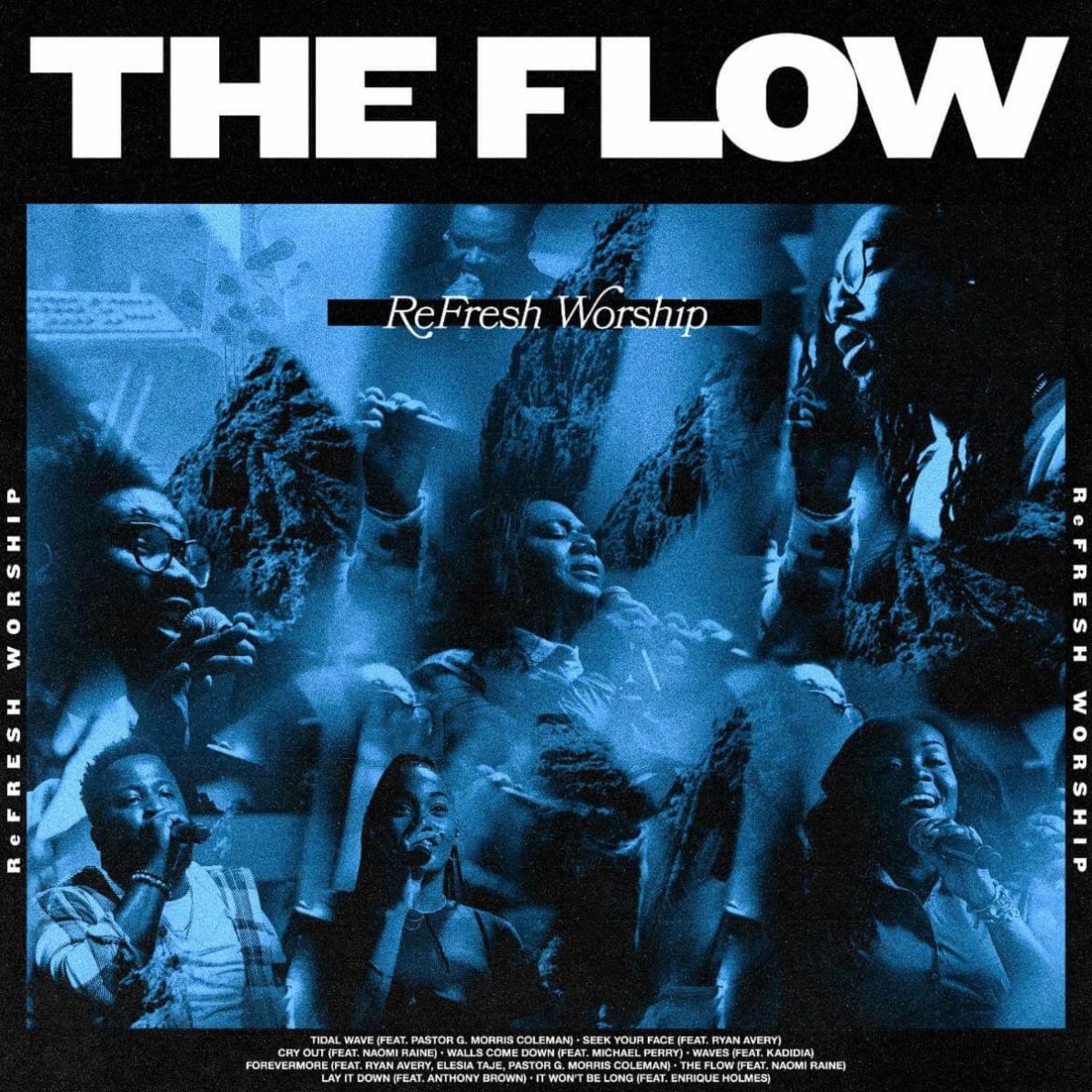 ReFRESH Worship - The Flow