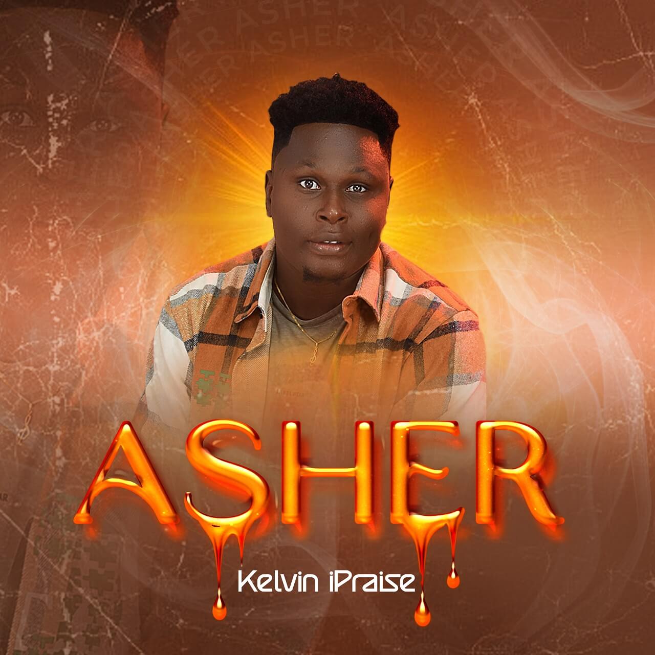 Kelvin iPraise - ASHER