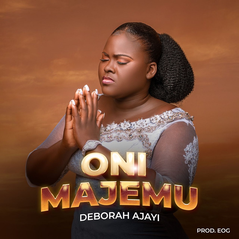 Oni Majemu - Deborah Ajayi