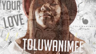 Toluwanimee-Your Love