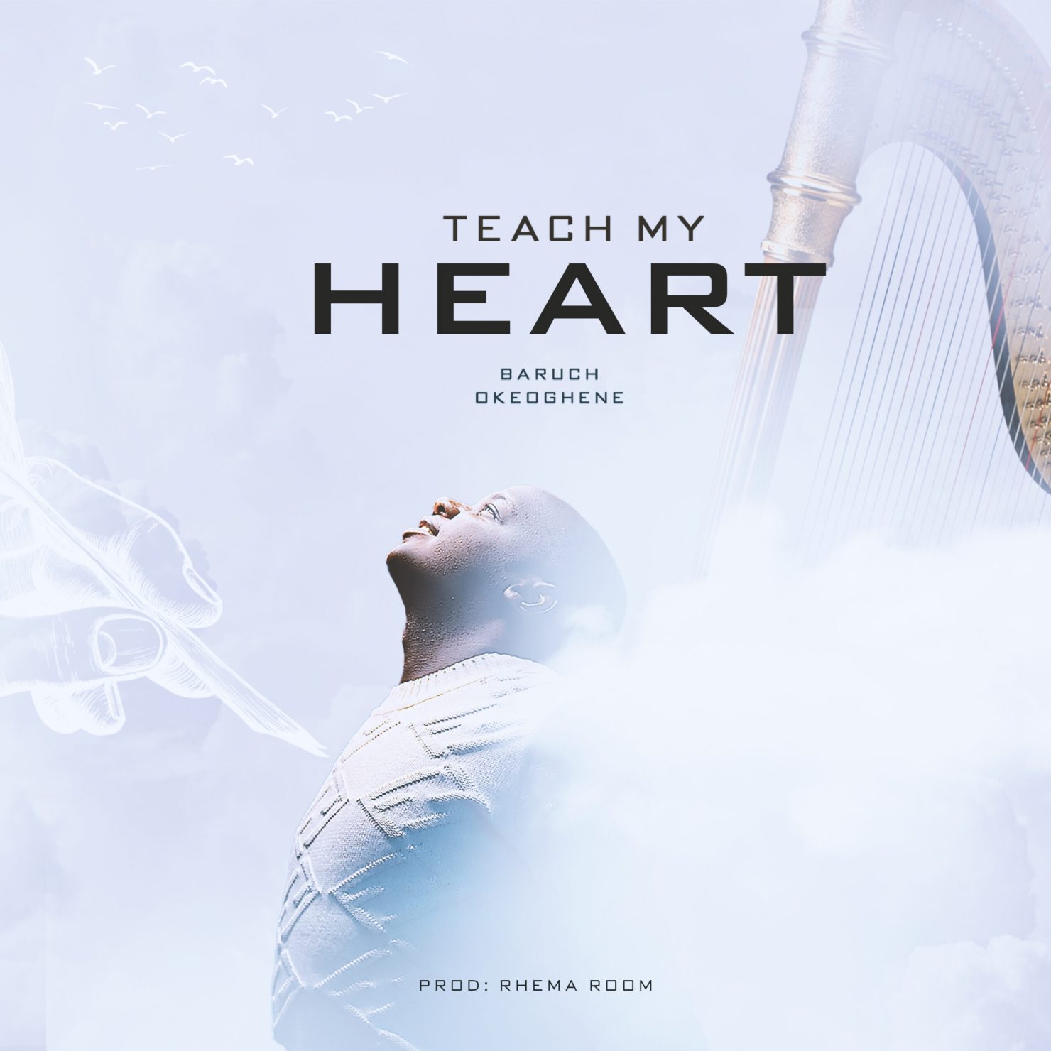 Baruch Okeoghene - Teach My Heart