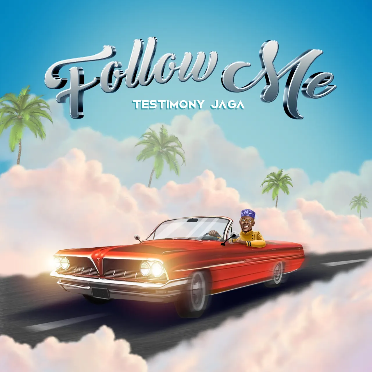 Testimony Jaga - Follow Me